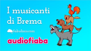 I musicanti di Brema 🐎🐕🐈🐓 audiofiabe per bambini [upl. by Unity]