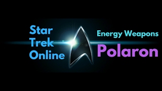 Star Trek Online Energy Weapons  Polaron [upl. by Gala]