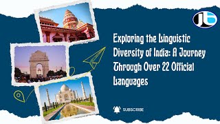 Exploring the Linguistic Diversity of India A Journey Through Over 22 Official Languages [upl. by Aened763]