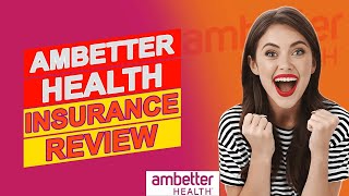 Ambetter Health Insurance Review  Pros amp Cons Of Ambetter Health Insurance Is It Worth It [upl. by Bridge]