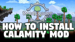 How To Install Calamity in Terraria  How To Install Calamity Mod for Terraria  Calamity Mod Guide [upl. by Catima]