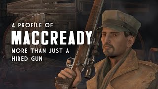 A Profile of MacCready  More Than Just a Hired Gun  Fallout 4 Lore [upl. by Yseult]