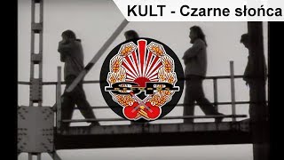 KULT  Czarne słońca OFFICIAL VIDEO [upl. by Ydok]