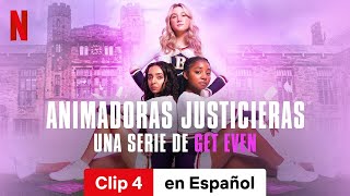 Animadoras justicieras Una serie de Get Even Temporada 1 Clip 4  Tráiler en Español  Netflix [upl. by Mcmullan981]