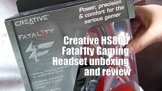 Creative HS800 Fatal1ty Gaming Headset Unboxing and Review [upl. by Weidar163]