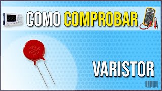 ✅ Como COMPROBAR VARISTOR VDR con MULTÍMETRO [upl. by Algy]