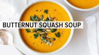 BUTTERNUT SQUASH SOUP  how to make roasted butternut squash soup [upl. by Gninnahc]