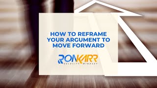 How to reframe your argument to move forward [upl. by Eldnar392]