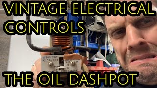 the oil dashpot  vintage electrical controls [upl. by Corby]