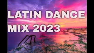 Latin dance music mix 2023 best playlist for dancing latino latinmusic dancemusic latindance [upl. by Glassman]