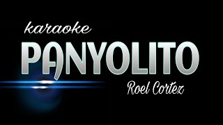 PANYOLITO Roel Cortez KARAOKE [upl. by Donata]