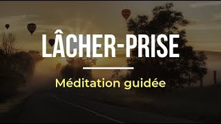 Méditation lâcher prise anxiété et dépression  méditation guidée [upl. by Eittam]