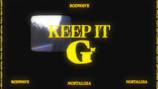 Rod Wave  Keep It G Official Audio [upl. by Audly]