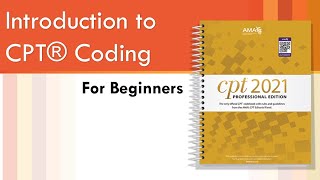 CPT Coding for Beginners by AMCI Part 1 [upl. by Seumas373]