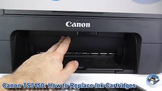 Canon Pixma TS3150TS3151 How to ReplaceChange Ink Cartridges [upl. by Eiknarf878]