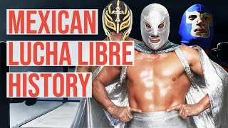 The History of Mexican Lucha Libre [upl. by Sokem749]