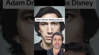 Adam Driver blames Disney [upl. by Spindell]