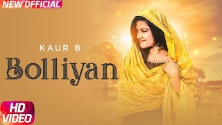 Bolliyan Full Video  Kaur B  Bablu Sodhi  Latest Punjabi Song 2018  Speed Records [upl. by Barlow]