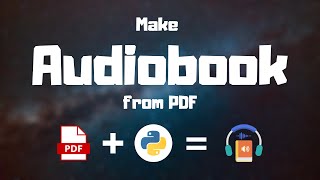 Make Audio book from any PDF using Python  Python Project [upl. by Arrim]