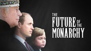 The Future of the Monarchy 2024  Full Documentary [upl. by Atolrac338]