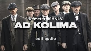 Ad Kolima edit audio  Dope Sounds [upl. by Hindorff626]