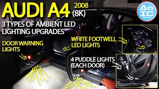 Audi A4 gets 3 Types of Ambient Lighting Door Warning Lights White Footwell amp Puddle LEDs [upl. by Tannie]