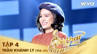 Hoa Quên Nắng  Trần Khánh Ly Yul Lee  Tập 4 Sing My Song  Bài Hát Hay Nhất 2018 [upl. by Leahsim]