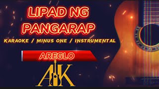 Lipad Ng Pangarap  Areglo  KaraokeMinus One [upl. by Schilit]