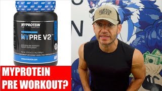 MYPROTEIN PreWorkout  Say What  MYPRE V2 Review [upl. by Wendt]