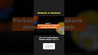 Seabank vs Neobank [upl. by Artema]