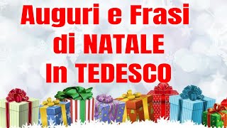 Frasi e Auguri di Natale in Tedesco italiano imparare il tedesco per fare gli auguri di natale [upl. by Ioab]