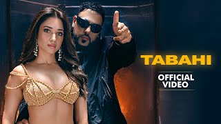 Badshah  Tabahi Official Video  Tamannaah  Retropanda Part 1 [upl. by Ardnuhs]