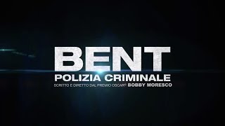 BENT polizia criminale 2018 WEBRiPITA streaming gratis [upl. by Nedroj]