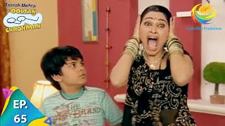 Taarak Mehta Ka Ooltah Chashmah  Episode 65  Full Episode [upl. by Ardnaik]