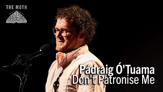 Pádraig ÓTuama  Dont Patronise Me  New York Mainstage 2018 [upl. by Enirtak]