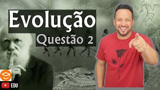 Questão 2  Evolução  Biologia com o Tubarão [upl. by Nathanil]