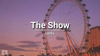 Lenka  The Show lyrics [upl. by Carissa170]