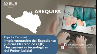 Capacitación virtual Implementación del EJE Herramientas tecnológicas del Poder Judicial [upl. by Oilasor]