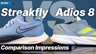 Nike Streakfly vs Adidas Adios 8 [upl. by Aseen549]