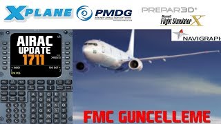 FS9FSXP3DXPlane FMC AIRAC Cycle 1711 Güncelleme [upl. by Yreneh777]