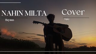 Nahin Milta  Bayaan  sujay  cover 🖤🥀 [upl. by Elvie]