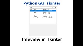 Treeview in tkinter  Python Tkinter GUI Tutorial part29 [upl. by Chappelka]