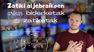 Zatiki aljebraikoen biderketak eta zatiketak  Faktorizazioa aljebra polinomioak matematika [upl. by Blader]