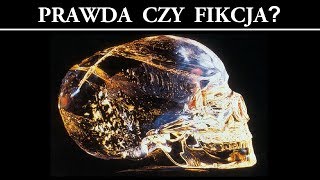 Kryształowe Czaszki  prawda czy fikcja [upl. by Valencia960]