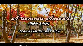 A comme Amour  Richard Clayderman  1978 가을의 속삭임  리차드 클레이더만 [upl. by Lajib]