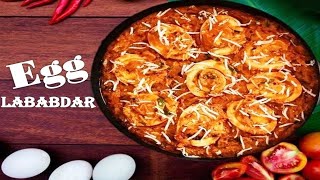 Egg Lababdar Recipe  Creamy Egg Lababdar  Mughlai Cusine Egg Lababdar Recipe in Hindi [upl. by Erialb31]