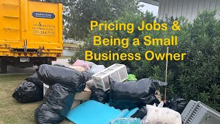 Pricing Jobs and being a Small Business Owner [upl. by Virgin]