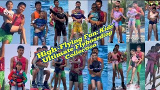 HighFlying Fun Kids Ultimate Flyboarding Collection mspkr2 [upl. by Evers915]