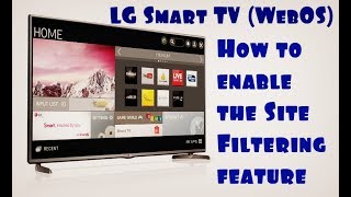 LG Smart TV WebOS  How to enable the site filtering feature [upl. by Jaimie]