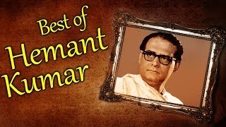 Best of Hemant Kumar Songs HD  Jukebox 1  Nonstop Hemant Kumar Hits [upl. by Burger]